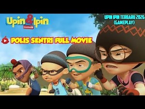 Upin & Ipin Episode terbaru (2026) | POLIS SENTRI FULL MOVIE
