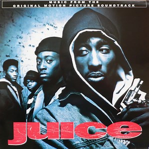 Various - Juice (Original Motion Picture Soundtrack)