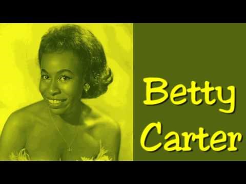 Betty Carter - What A Little Moonlight Can Do (1960)