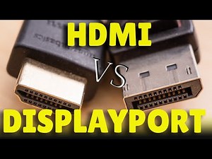 HDMI vs DisplayPort: Which Cable is Faster & Better?
