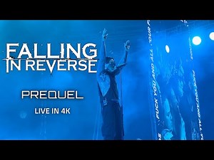 Falling in Reverse - PREQUEL | 4K LIVE