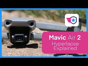 DJI Mavic Air 2 Hyperlapse Tutorial