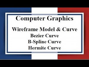 Lec:23| Wireframe Model & Curve | Bezier,B-Spline,Hermite Curve| Computer Graphics| Bangla Tutorial