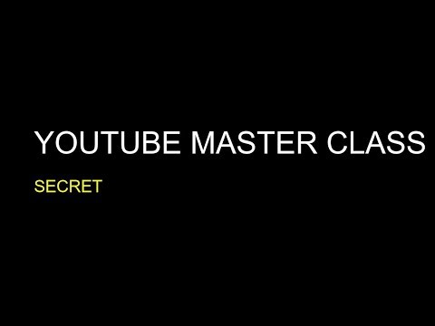 💯 Best Youtube master class Tips for Fast Results