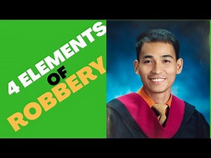 ELEMENTS OF ROBBERY/CRIME ROBBERY