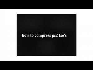 how to compress ps2 games on pc windows