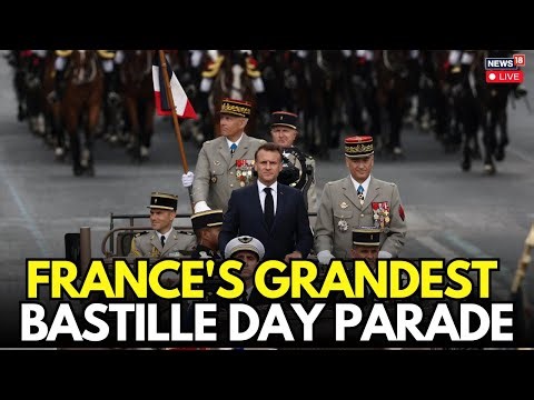 France Bastille Day Parade LIVE | Bastille Day Parade 2025 | Emmanuel Macron Bastille Day | N18G