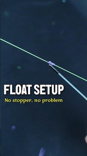 How to Set Up a Fishing Float Without a Stopper