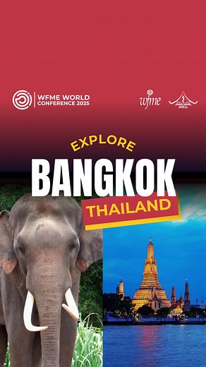 Experience Bangkok at WFME World Conference 2025 – An Unmissable Opportunity Awaits! Bangkok—a city renowned for its vibrant culture, world-class cuisine, and rich history—will host the WFME World Conference 2025 from 25–28 May 2025 at the Centara Grand & Bangkok Convention Centre. This global gathering will bring together leaders and innovators in medical education for insightful discussions, collaboration, and networking opportunities that will shape the future of medical education. Why Bangko
