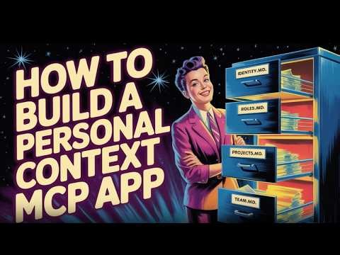 How to Build a Personal Context MCP