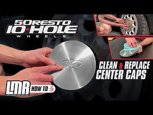 Fox Body Mustang 10-Hole Wheel Center Caps: How To Remove, Clean, & Install