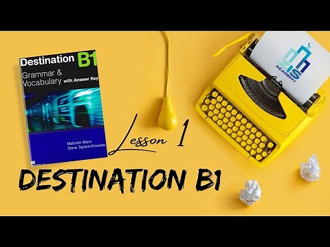 Destination B1 | Lesson 1