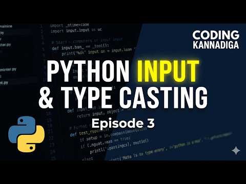 Python Input Function & Type Casting Explained | Python Course for Beginners – Episode 3