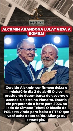 ALCKMIN ABANDONA LULA? E AGORA??