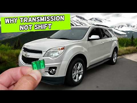 Why Transmission Does Not Shift CHEVROLET EQUINOX 2010 2011 2012 2013 2014 2015 2016 2017
