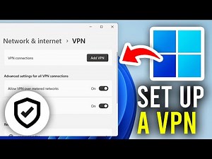 How To Add & Setup Free VPN In Windows 11 - Full Guide