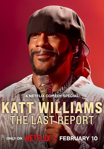 Katt Williams: The Last Report streaming online