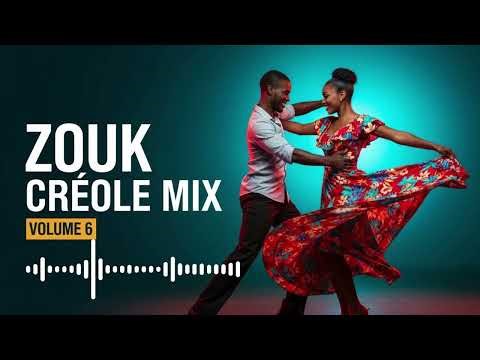 ZOUK CRÉOLE MIX VOL 6 🔥 Zouk vs Kompa Best Caribbean Love Mix 2025 🌴💃