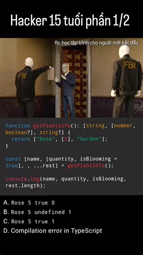 28K views · 306 reactions | Quiz15.6( Destructuring Arrays in TypeScript) Hacker 15 tuổi phần 1/2 #hoclaptrinhchonguoimoibatdau #frontend #backend #TypeScript #javascript #technology #hackers | Học lập trình cho người mới bắt đầu | Facebook