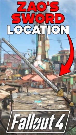 ZAO'S SWORD SECRET WEAPON LOCATION IN FALLOUT 4