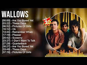Wallows Greatest Hits Full Album ▶️ Full Album ▶️ Top 10 Hits of All Time