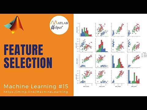 Feature Selection | Machine Learning | @MATLABHelper