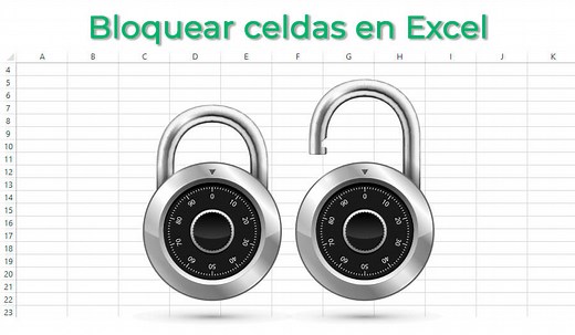Cómo Bloquear Celdas en Excel para que no sean Modificadas