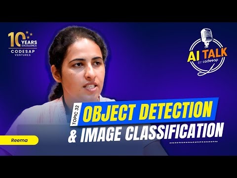 How Does AI See? Object Detection & Image Classification| Ep-32 | Codesap Technologies