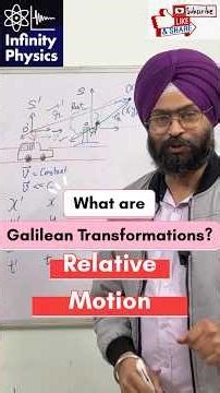 What are Galilean Transformations ? | Let's understand by a real life situation