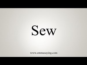 How To Say Sew