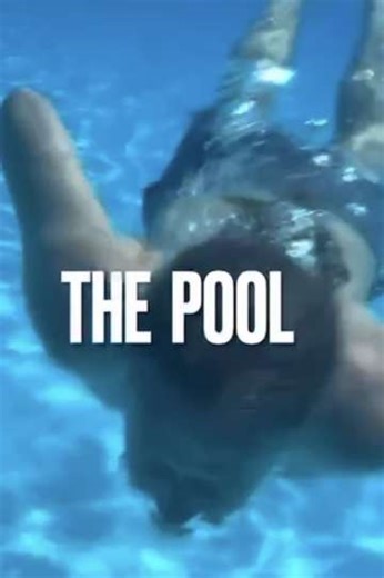 The pool - Movie