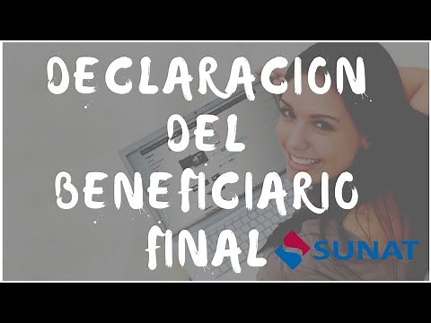 Tutorial Virtual Form 3800 Declaration of the Final Beneficiary