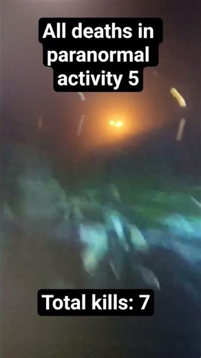 All deaths in paranormal activity 5