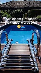 Aus einem einfachen Framepool wurde DAS 😳🏊‍♀️