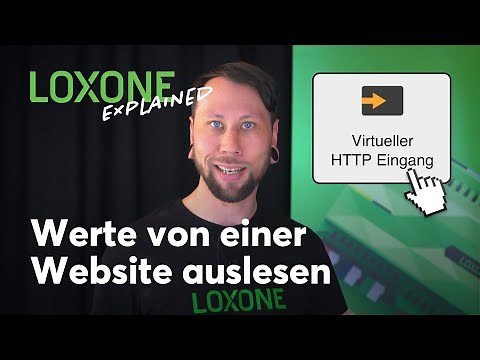 Loxone Explained: HTTP Eingänge – Werte von einer Webseite auslesen | 2021 [HD]