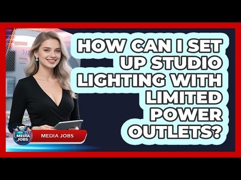 How Can I Set Up Studio Lighting With Limited Power Outlets? - Media Jobs