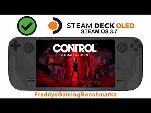 Control Ultimate Edition (Test Jan 2025) on Steam Deck OLED with Steam OS 3.7