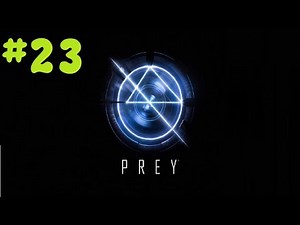 Prey #23 | Activate Cargo Processing!