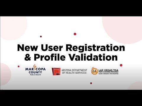 Ryan White Portal New User Registration and Profile Validation