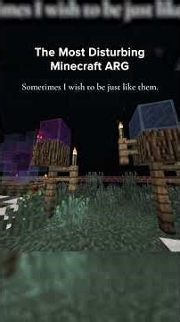 Minecraft’s Most Disturbing ARG
