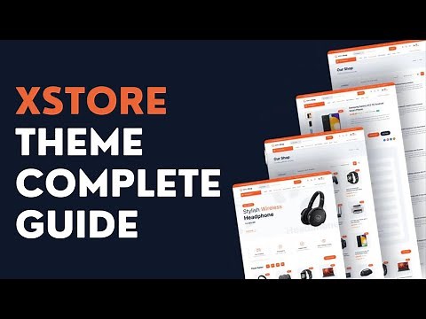 Xstore Theme Full Tutorial 2025 - Best WooCommerce Theme [WordPress + Elementor]