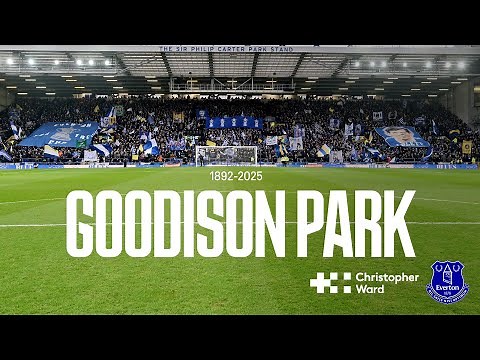 Goodison Park: 1892-2025 | Christopher Ward x Everton