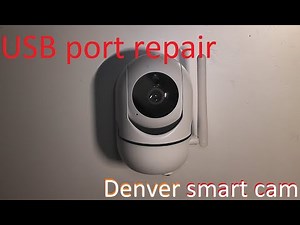 Repairing a Smart home camera
