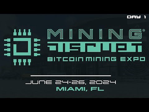 Mining Disrupt Bitcoin Conference 2024 | Day 1 Livestream