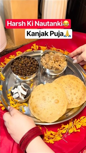 Harsh Ke 5 Minutes Khatam Nahi Hote😂| Kanjak Puja Special🙏 #shorts #navratri #kanjak #food #vlog