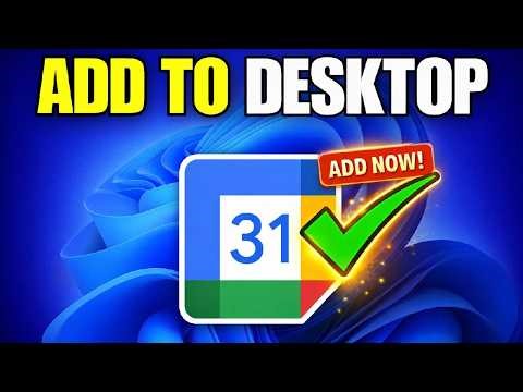 How To Add Google Calendar to Desktop in Windows 11