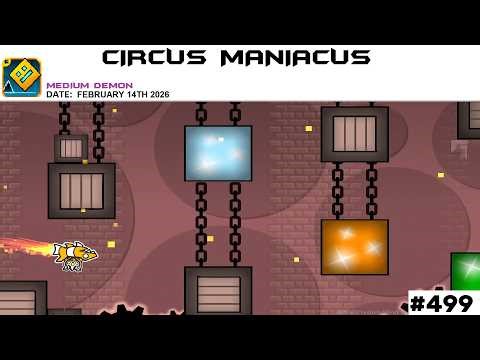 499 | Circus Maniacus by EpicLucas (Medium Demon) | Geometry Dash