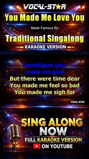 Traditional Singalong - You Made Me Love You (Karaoke Studio Version) #singalong #karaoke #vocalstar