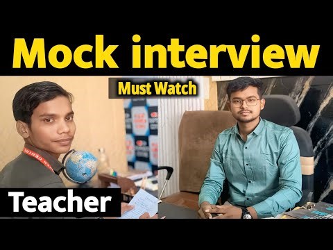 Mock Interview | Teacher Job Preparation | Must Watch for All Students