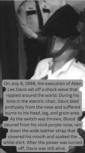 On July 8, 1999, the execution of Allen Lee Davis set off a shock wave that rippled around the world